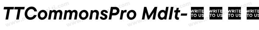 TTCommonsPro MdIt字体转换